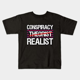"Conspiracy Theorist Realist" Kids T-Shirt